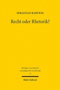 Abbildung von: Recht oder Rhetorik? - Mohr Siebeck
