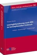 Cover: Leasingbilanzierung nach IFRS im konzeptionellen Umbruch - Erich Schmidt Verlag