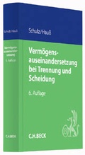 Cover: Verm&ouml;gensauseinandersetzung bei Trennung und Scheidung - C.H.BECK