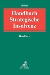 Enlarge image Cover: Handbuch Stategische Insolvenz - C.H.BECK