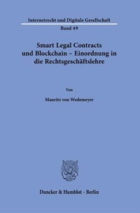 Abbildung von: Smart Legal Contracts und Blockchain - Einordnung in die Rechtsgeschäftslehre. - Duncker & Humblot