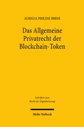 Bild: Das Allgemeine Privatrecht der Blockchain-Token - Mohr Siebeck