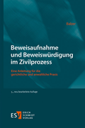 Abbildung von: Beweisaufnahme und Beweiswürdigung im Zivilprozess - Erich Schmidt Verlag