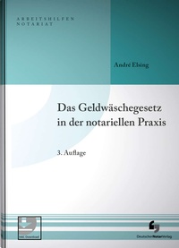 Abbildung von: Das Geldwäschegesetz in der notariellen Praxis - Deutscher Notarverlag