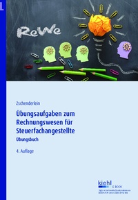 Bild vergrößern Bild: Übungsaufgaben zum Rechnungswesen für Steuerfachangestellte - Kiehl