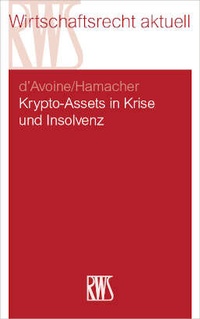 Abbildung von: Krypto-Assets in Krise und Insolvenz - RWS