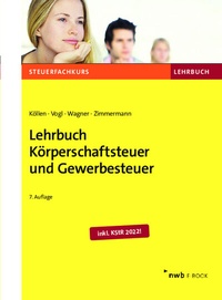 Abbildung von: Lehrbuch Körperschaftsteuer und Gewerbesteuer - NWB