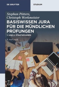 Bild vergrößern Bild: Basiswissen Jura für die mündlichen Prüfungen - De Gruyter