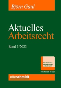 Abbildung von: Aktuelles Arbeitsrecht - Otto Schmidt Verlag