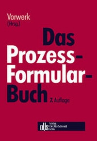 Abbildung von: Das Prozessformularbuch - Otto Schmidt Verlag