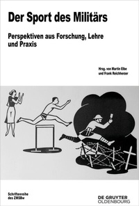 Abbildung von: Der Sport des Militärs - De Gruyter Oldenbourg