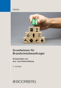 Abbildung von: Grundwissen für Brandschutzbeauftragte - Boorberg