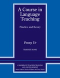 Cover: A Course in Language Teaching Trainee Book Trainee's Book - Cambridge University Press