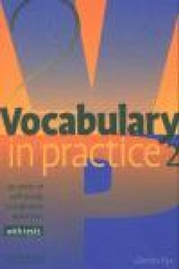 Enlarge image Cover: Vocabulary in Practice 2 - Cambridge University Press