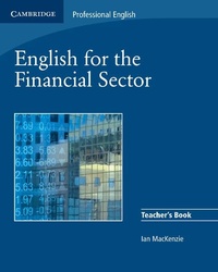 Abbildung von: English for the Financial Sector Teacher's Book - Cambridge University Press