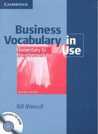 Enlarge image Cover: Business Vocabulary in Use: Elementary to Pre-intermediate with Answers and CD-ROM - Cambridge University Press