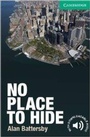 Cover: No Place to Hide Level 3 Lower-intermediate - Cambridge University Press