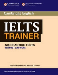 Enlarge image Cover: IELTS Trainer Six Practice Tests without Answers - Cambridge University Press