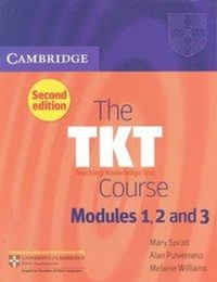 Enlarge image Cover: The TKT Course Modules 1, 2 and 3 - Cambridge University Press