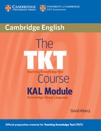 Enlarge image Cover: The TKT Course KAL Module - Cambridge University Press