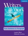 Cover: Writers at Work From Sentence to Paragraph Student's Book and Writing Skills Interactive Pack - Cambridge University Press