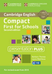 Enlarge image Cover: Compact First for Schools Presentation Plus DVD-ROM - Cambridge University Press