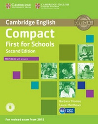 Enlarge image Cover: Compact First for Schools Workbook with Answers with Audio - Cambridge University Press