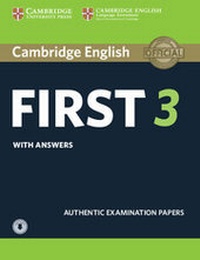 Enlarge image Cover: Cambridge English First 3 Student's Book with Answers with Audio - Cambridge University Press