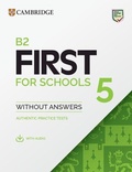 Cover: B2 First for Schools 5 Student's Book without Answers with Audio - Cambridge University Press