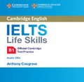 Cover: IELTS Life Skills Official Cambridge Test Practice B1 Audio CDs (2) - Cambridge University Press