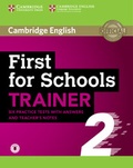 Cover: First for Schools Trainer 2 6 Practice Tests with Answers and Teacher's Notes with Audio - Trainer