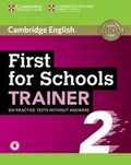 Cover: First for Schools Trainer 2 6 Practice Tests Without Answers with Audio - Trainer