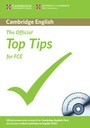 Cover: The Official Top Tips for FCE with CD-ROM - University of Cambridge ESOL Examinations