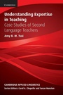 Cover: Understanding Expertise in Teaching - Cambridge University Press