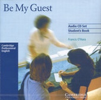 Abbildung von: Be My Guest Audio CD Set (2 CDs) - Cambridge University Press