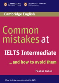 Enlarge image Cover: Common Mistakes at IELTS Intermediate - Cambridge University Press