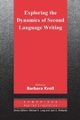 Cover: Exploring the Dynamics of Second Language Writing - Cambridge University Press