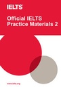 Cover: Official IELTS Practice Materials 2 with DVD - University of Cambridge ESOL Examinations