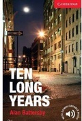 Cover: Ten Long Years Level 1 Beginner/Elementary - Cambridge University Press