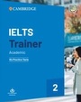 Cover: IELTS Trainer 2 Academic - Cambridge University Press