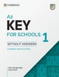 Cover: A2 Key for Schools 1 for the Revised 2020 Exam Student's Book without Answers - Cambridge University Press
