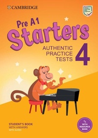 Enlarge image Cover: Pre A1 Starters 4 Student's Book with Answers with Audio with Resource Bank - Cambridge University Press