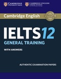 Cover: Cambridge IELTS 12 General Training Student's Book with Answers - Cambridge University Press