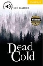 Cover: Dead Cold Level 2 - Cambridge University Press