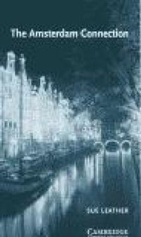 Enlarge image Cover: The Amsterdam Connection Level 4 - Cambridge University Press
