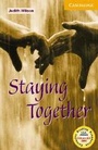 Cover: Staying Together Level 4 Book with Audio CDs (3) Pack - Cambridge University Press