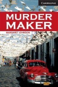 Enlarge image Cover: Murder Maker Level 6 - Cambridge University Press