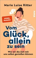 Cover: Vom Gl&uuml;ck, allein zu sein - Piper