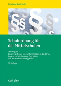 Abbildung von: Schulordnung für die Mittelschulen - Carl Link Verlag