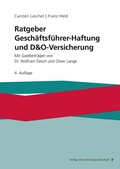 Cover: Ratgeber Gesch&auml;ftsf&uuml;hrer-Haftung und D&O-Versicherung - VVW Verlag Versicherungswirtschaft